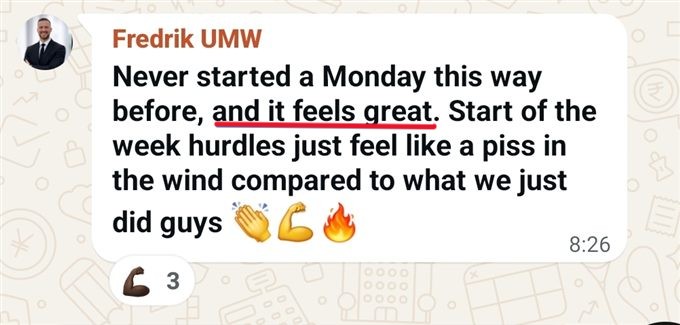 Fredrik: never started a Monday this way before — the week’s hurdles feel like a piss in the wind.